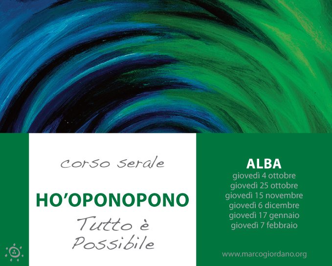 Corso serale - VI incontro <b>HO'OPONOPONO</b> gioved 7 febbraio <b>ALBA (CN)