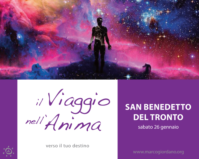 <b>IL VIAGGIO NELL'ANIMA</b> sabato 26 gennaio <b>SAN BENEDETTO DEL TRONTO