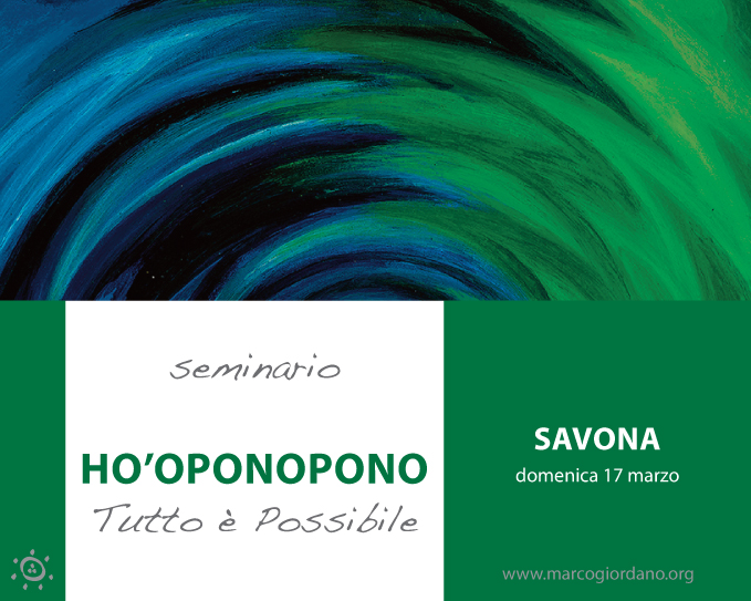 <b>HO'OPONOPONO SEMINARIO</b> domenica 17 marzo <b>SAVONA