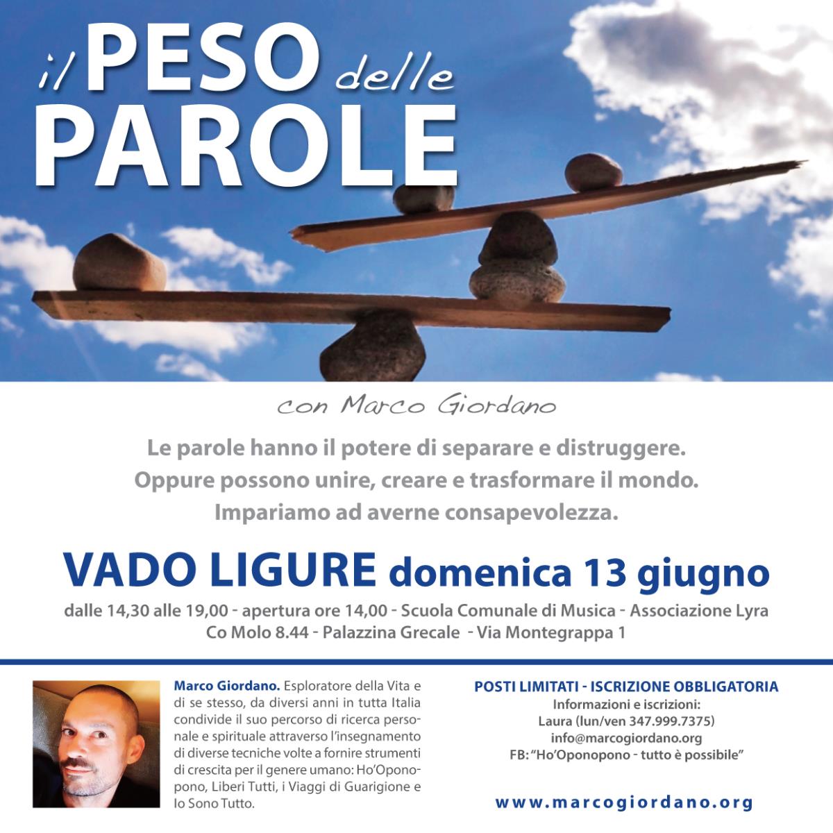 <b>IL PESO DELLE PAROLE</b> 13 giugno <b>VADO LIGURE (Savona)