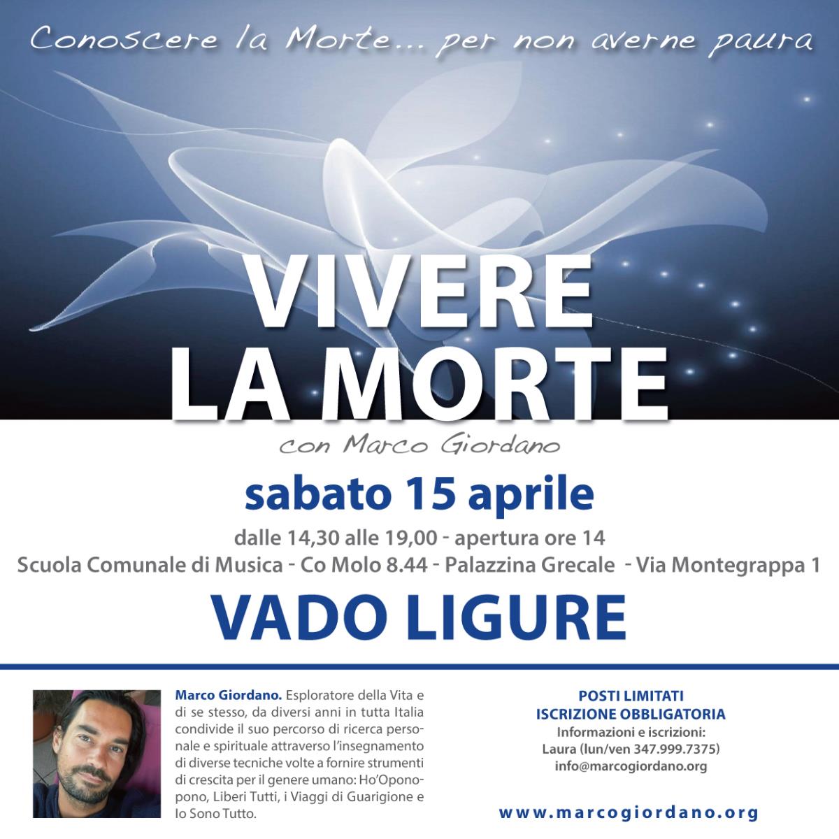 <b>VIVERE LA MORTE</b> sabato 15 aprile <b>VADO LIGURE (Savona)