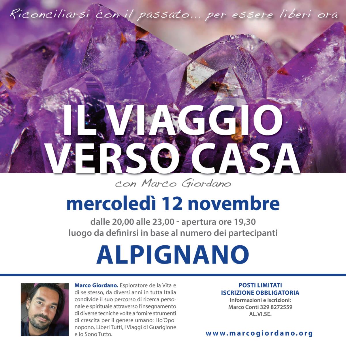 <b>IL VIAGGIO VERSO CASA</b> mercoledì 12 novembre <b>ALPIGNANO (Torino)