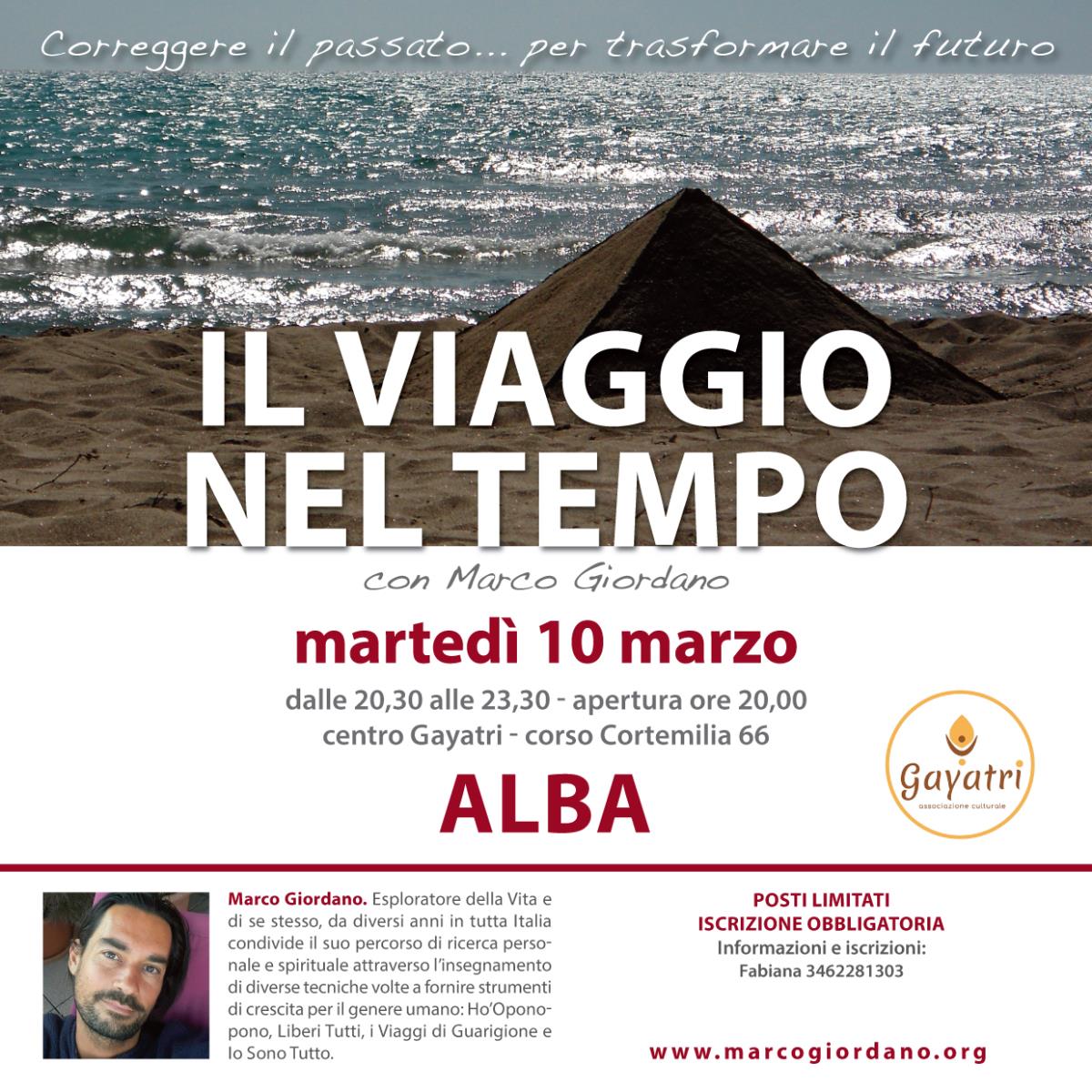 <b>IL VIAGGIO NEL TEMPO</b> marted� 10 marzo <b>ALBA (Cuneo)