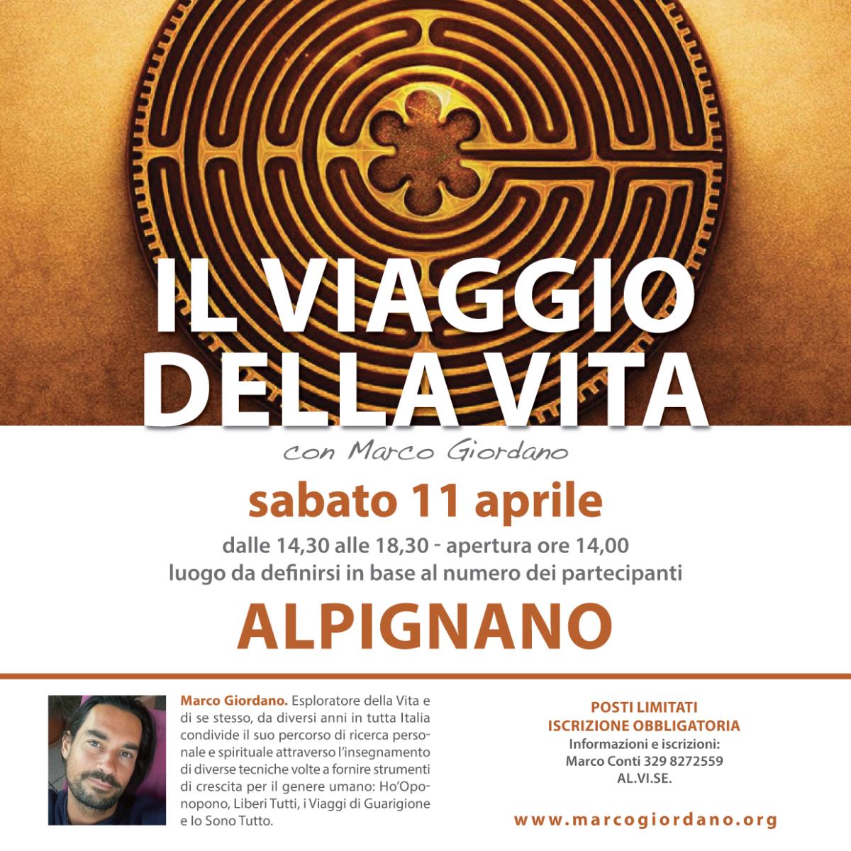 <b>IL VIAGGIO DELLA VITA</b> sabato 11 aprile <b>ALPIGNANO (Torino)