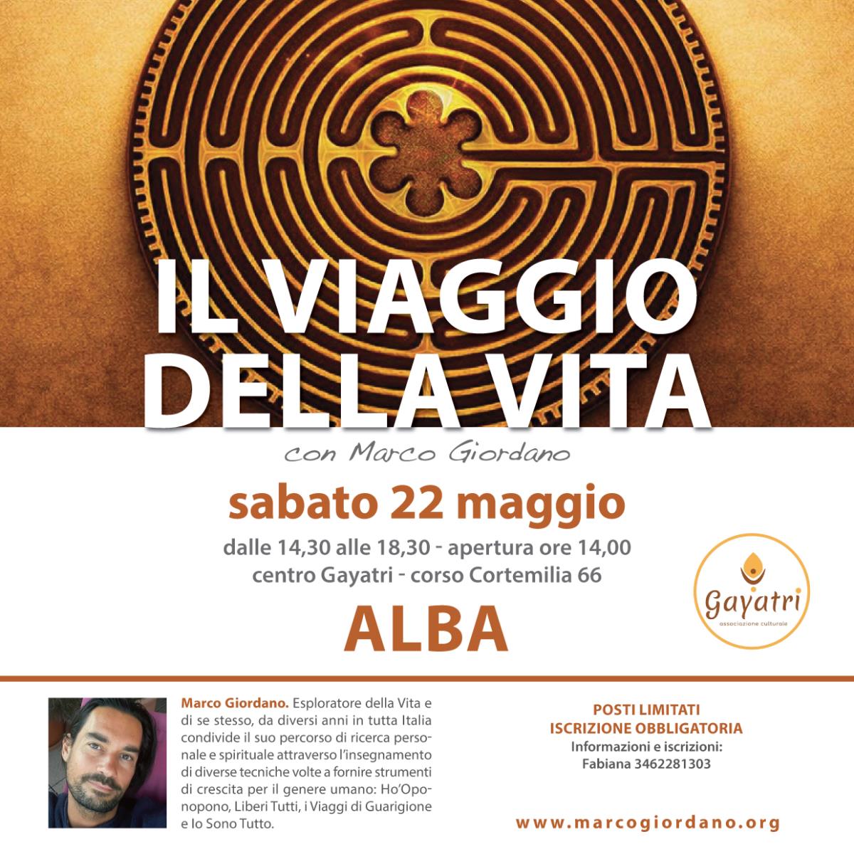 <b>IL VIAGGIO DELLA VITA</b> sabato 22 maggio <b>ALBA (Cuneo)
