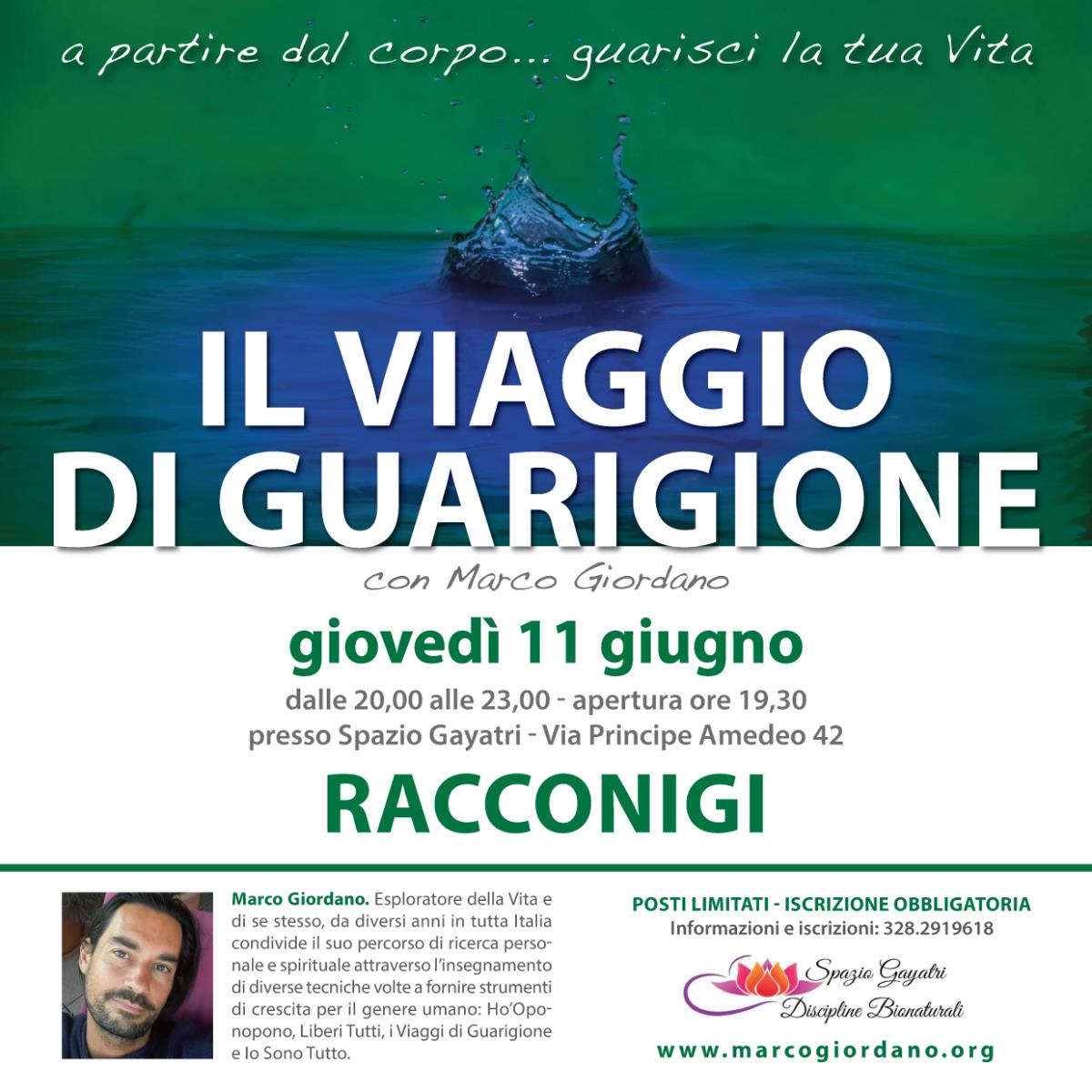 <b>IL VIAGGIO DI GUARIGIONE</b> gioved� 11 giugno <b>RACCONIGI (Cuneo)