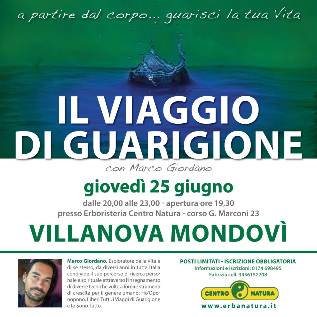 <b>IL VIAGGIO DI GUARIGIONE</b> gioved� 25 giugno <b>VILLANOVA MONDOVI (Cuneo)