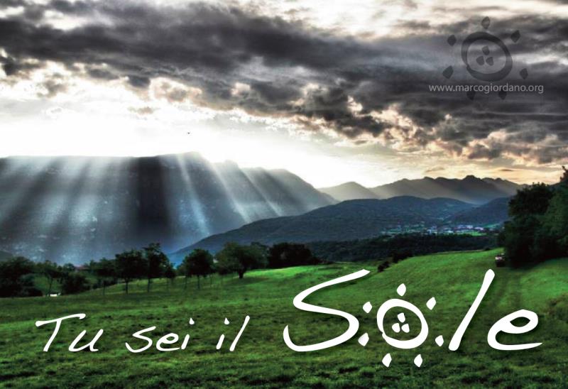 Tu sei il SOLE