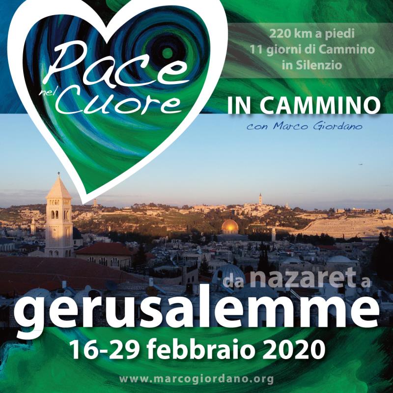 PACE NEL CUORE IN CAMMINO - da Nazaret a Gerusalemme