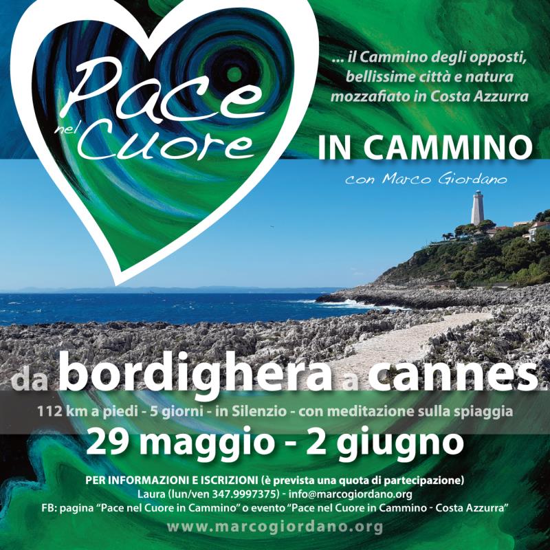 PACE NEL CUORE IN CAMMINO - da Bordighera a Cannes